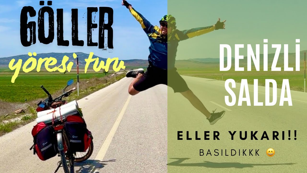 Çadırı polis bastı! Salda’da aman DİKKAT!! Denizli-Isparta uzunyol bisiklet turu