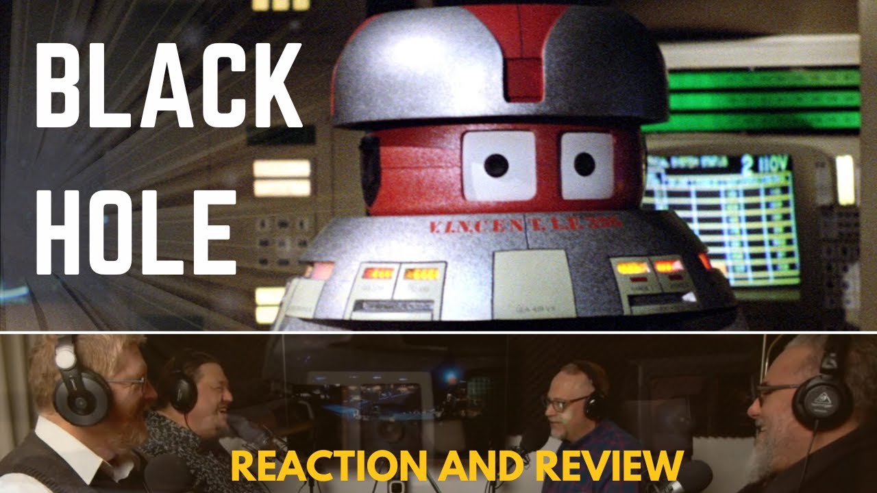 The Black Hole 1979 - Reaction retrospective review by some Geeks