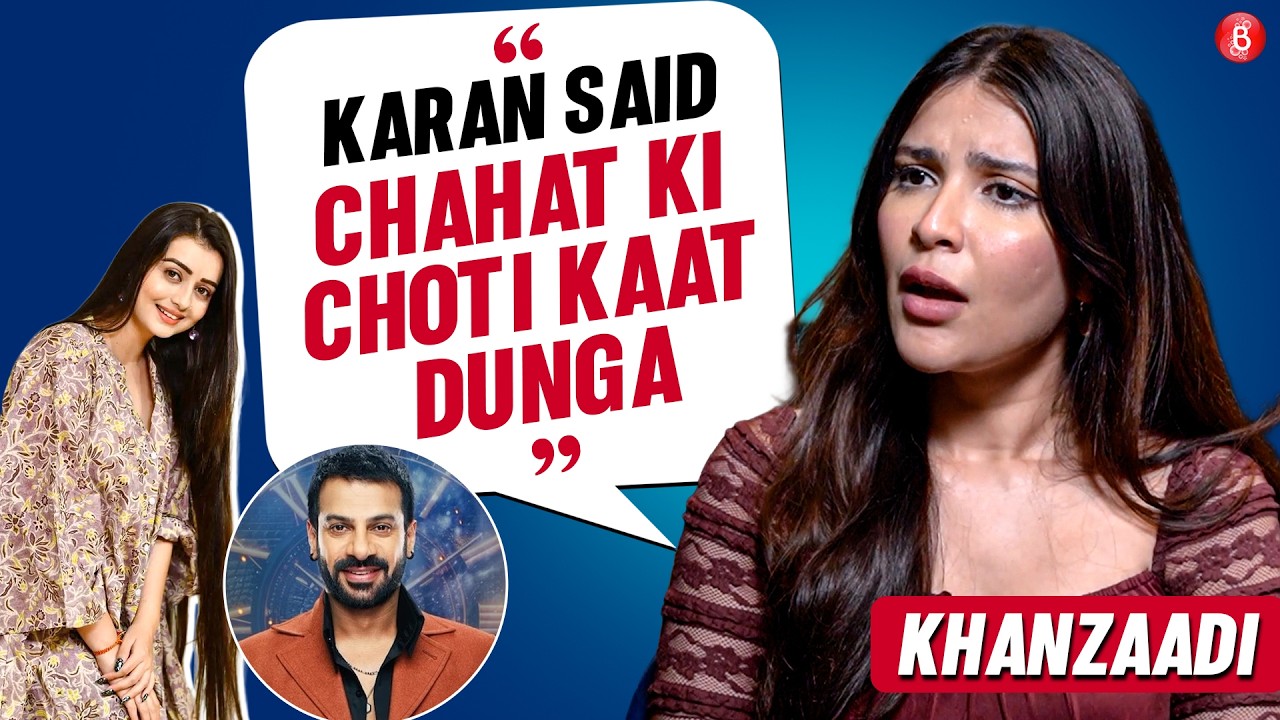Khanzaadi Exposes Chahat Pandey’s Game, Calls Her Fake, Reacts on Her Bond With Rajat & More| The 50