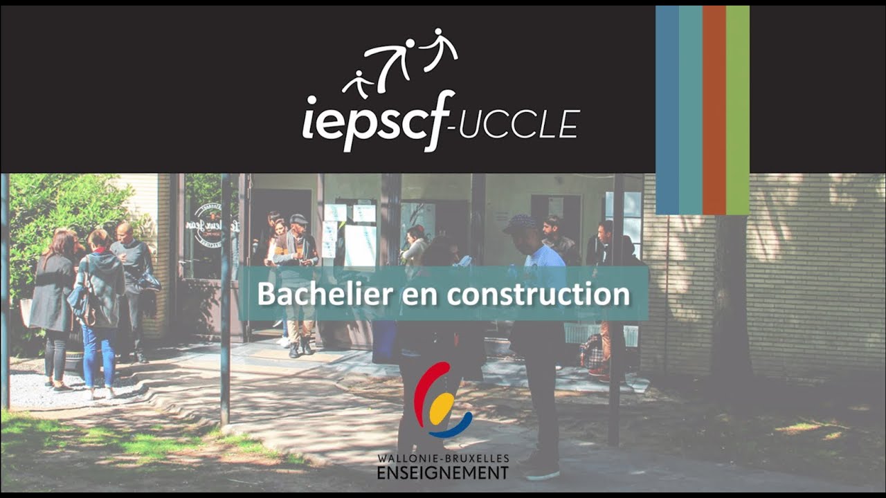 IEPSCF Uccle - Bachelier en construction