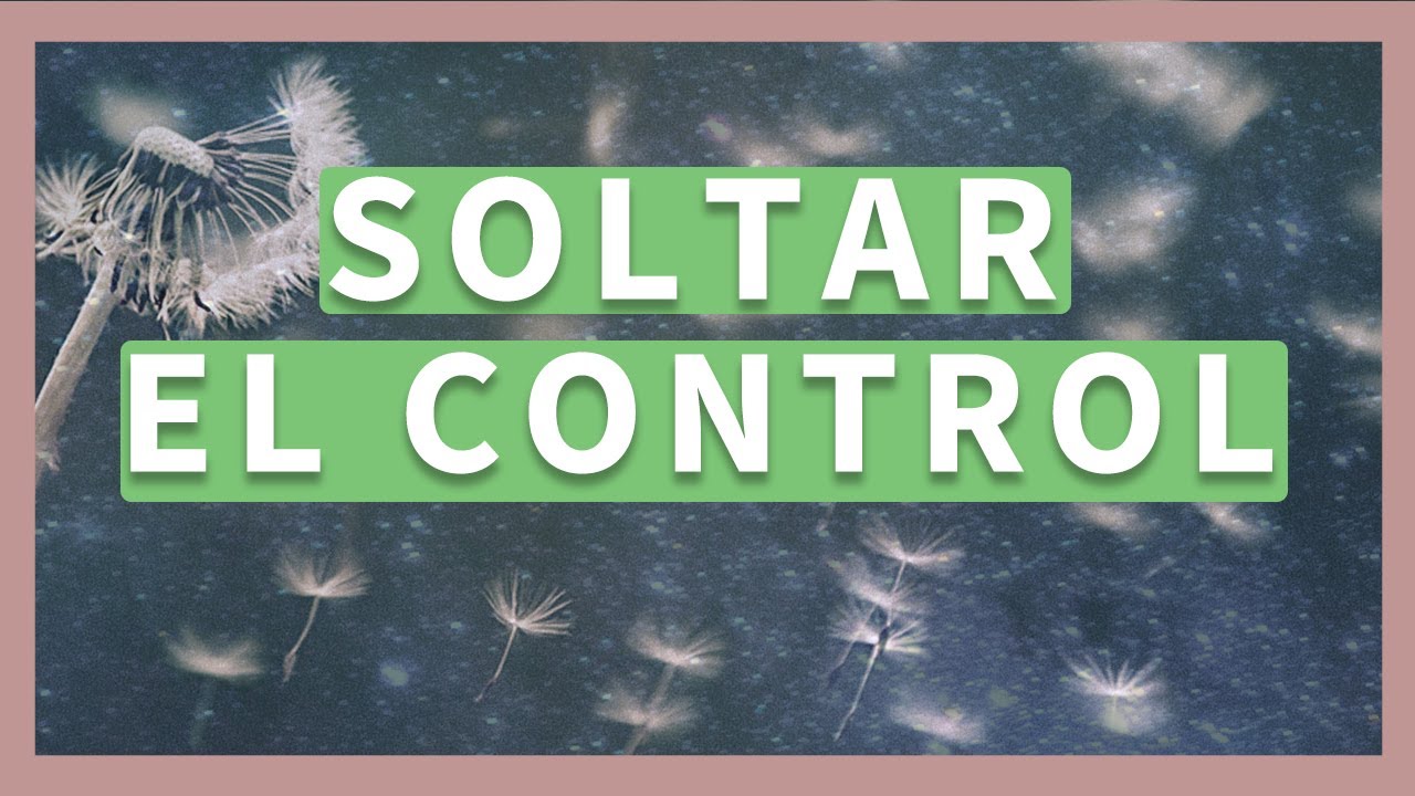 Meditación para SOLTAR el CONTROL 💜 Confía y LIBÉRATE