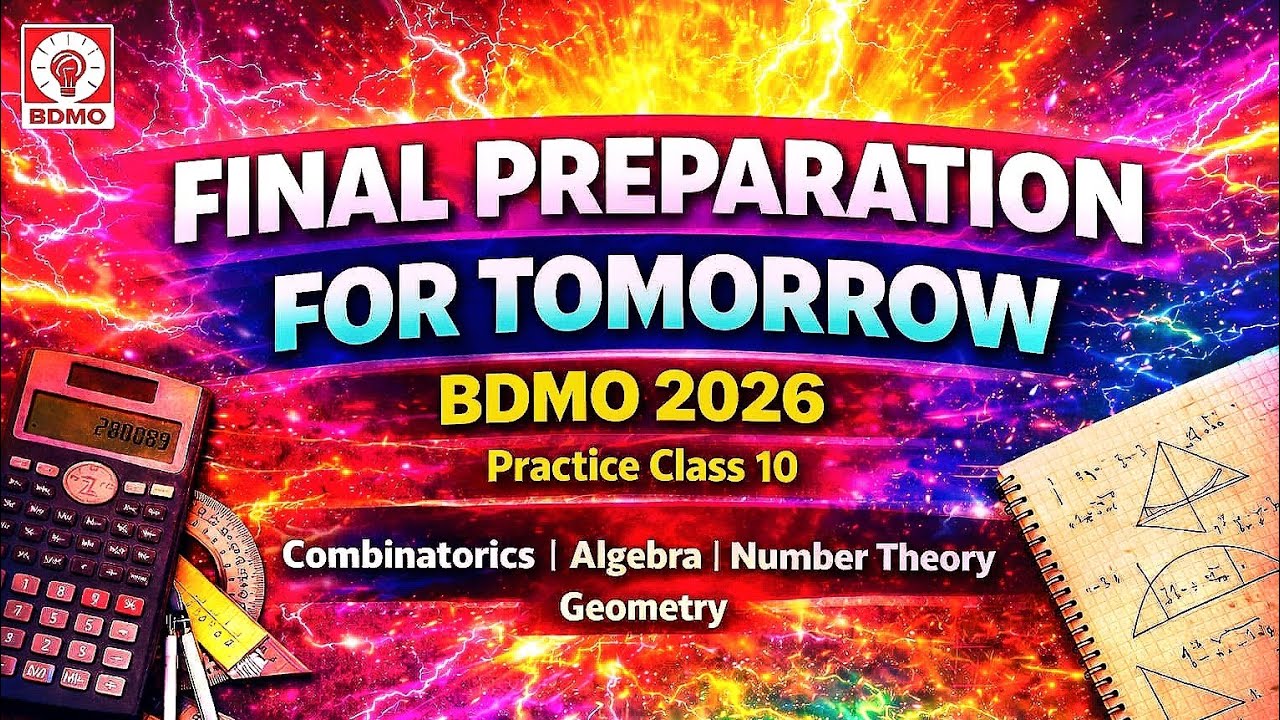 Final Preparation for Tomorrow's Exam | BDMO 2026