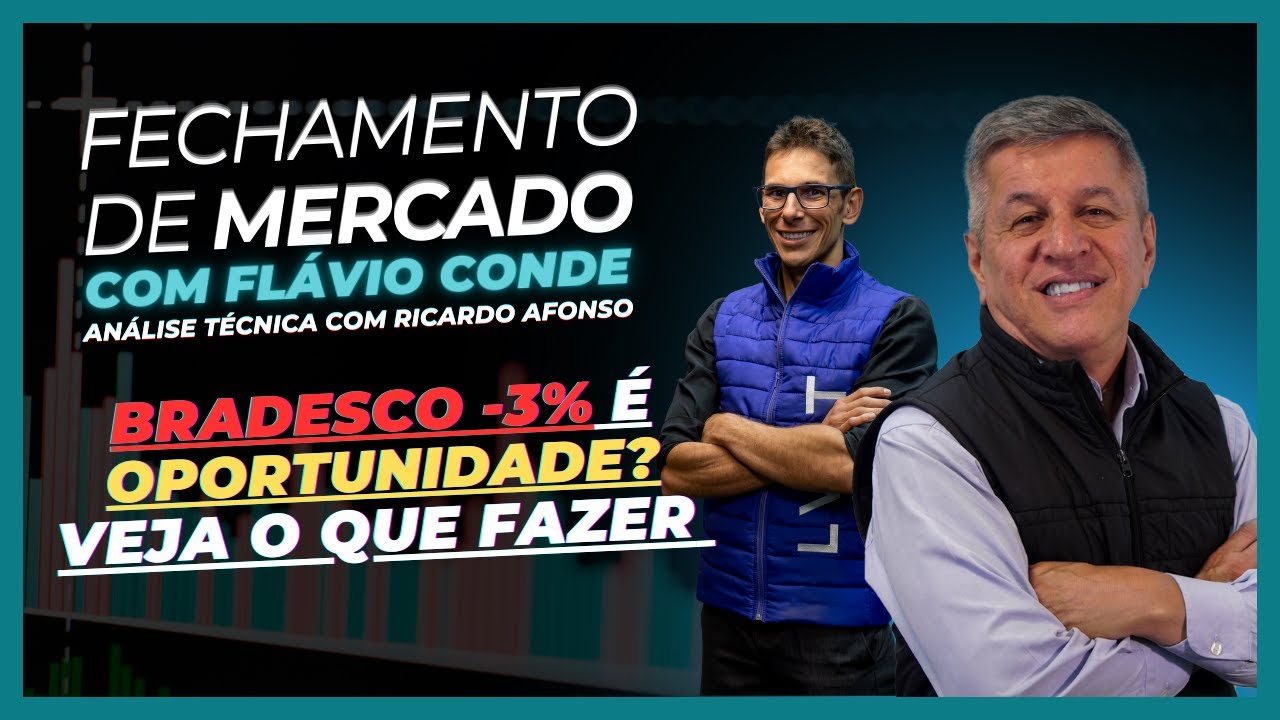 06/02 - Bradesco -3% é Oportunidade? Veja o que fazer