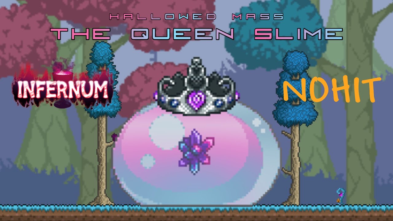 Queen Slime Nohit Infernum Mode