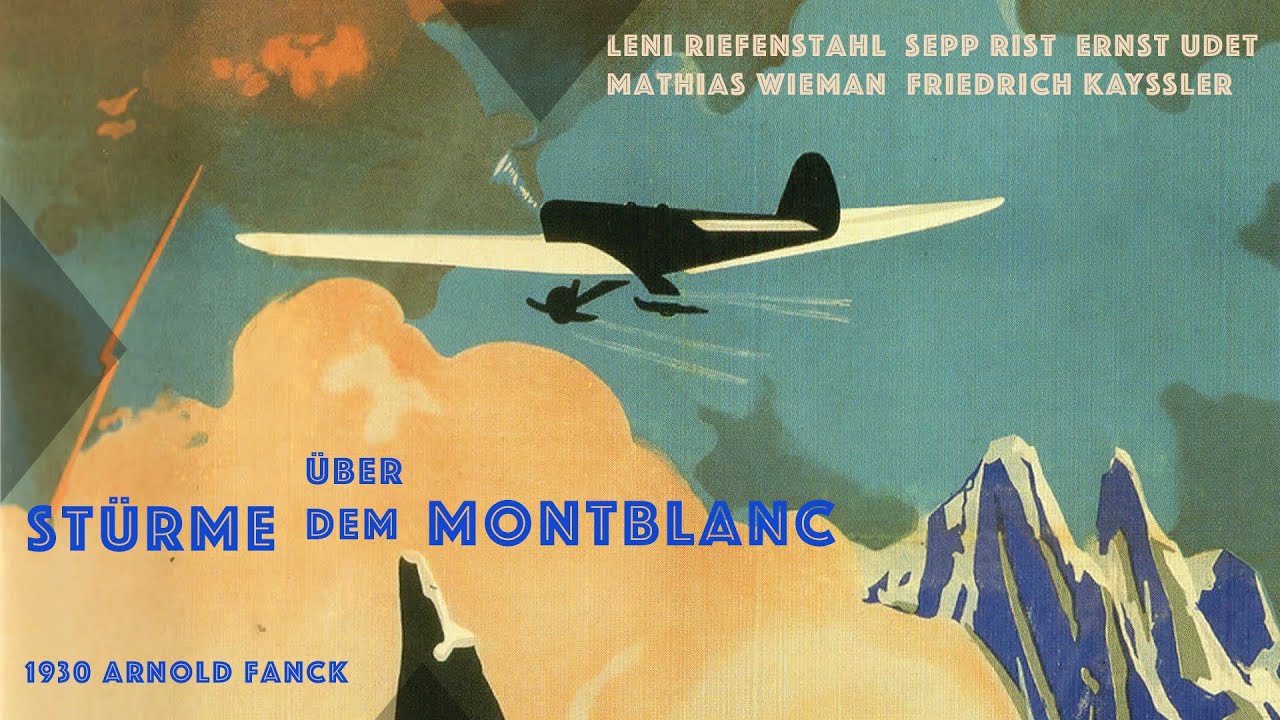 Stürme über dem Montblanc (1930) [Abenteuer] | ganzer Film (deutsch)