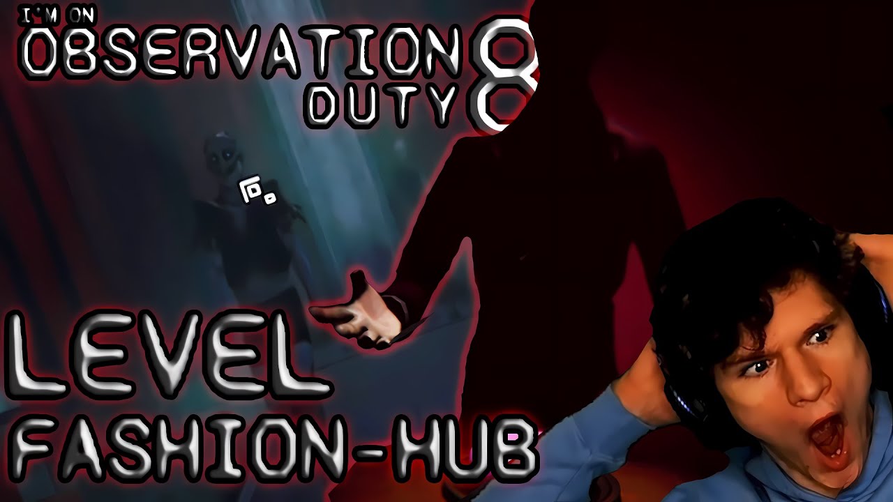 I'm On Observation Duty 8 | Level Fashion-Hub (German #3)