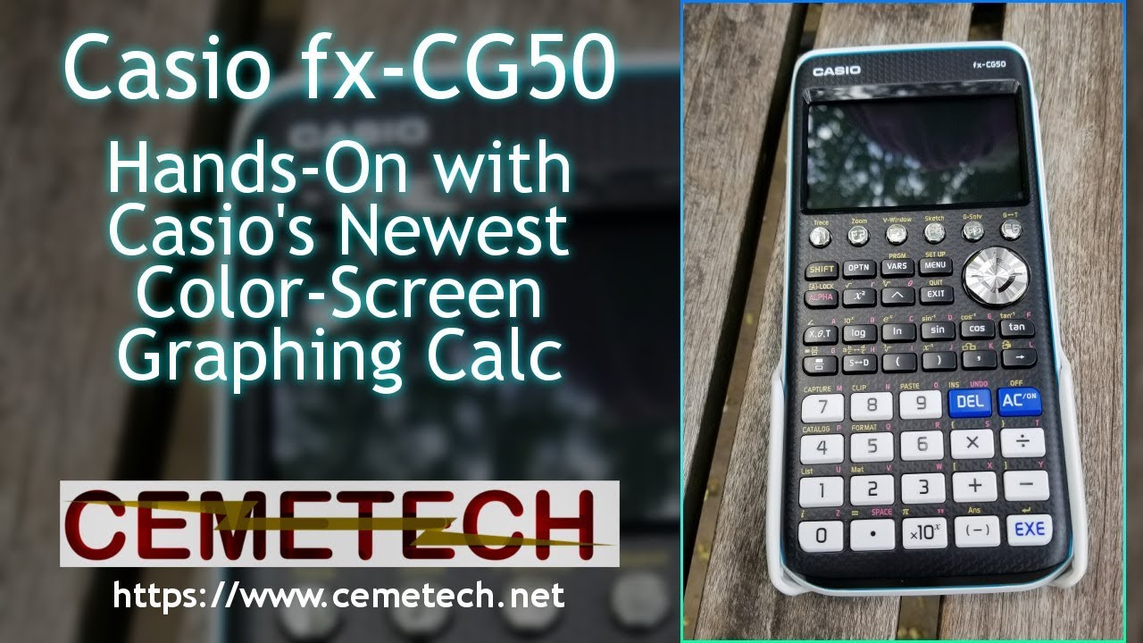 Casio fx-CG50: Hands On with the Newest Casio Prizm