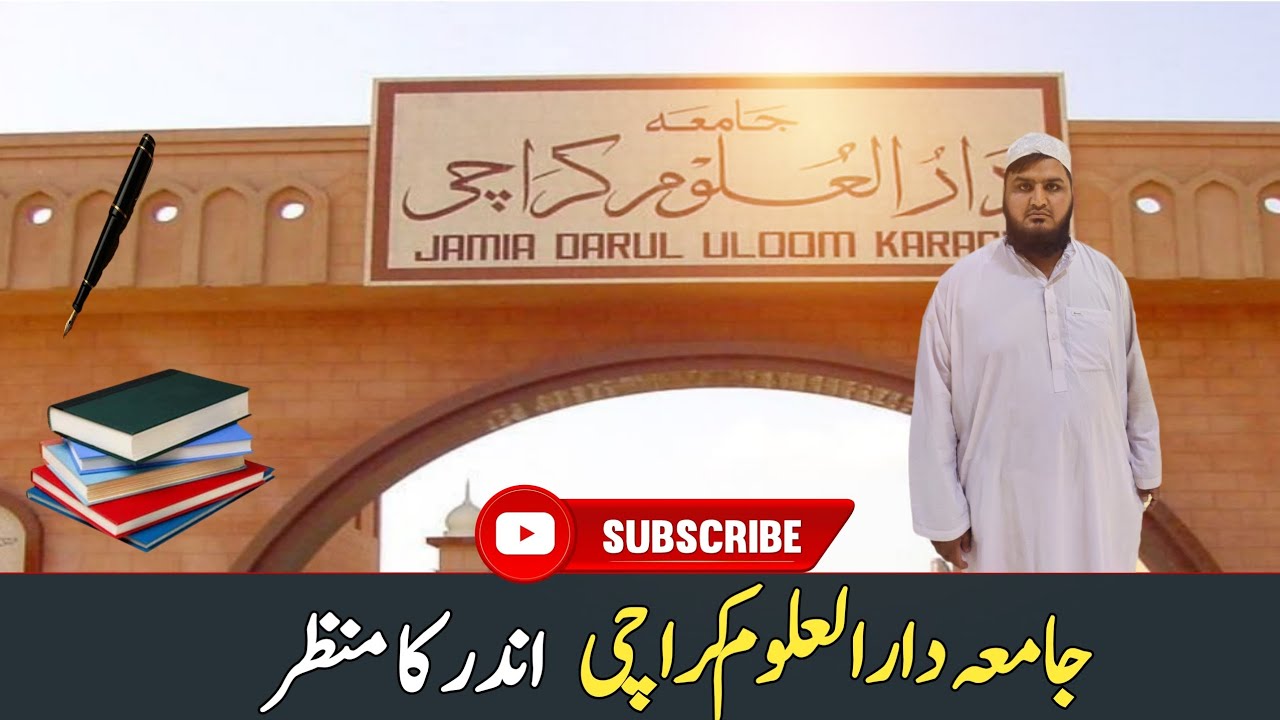 Darul Uloom Karachi  Pakistan’s Largest Islamic Seminary | Exclusive Inside Tour