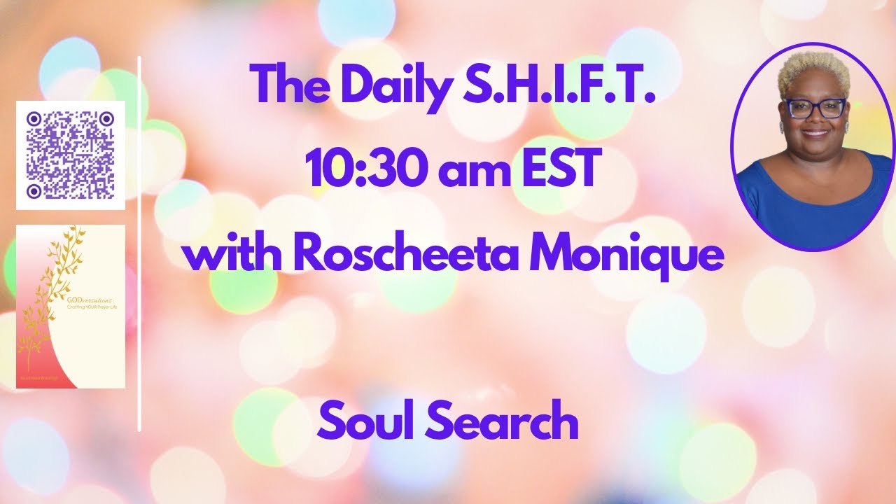 03-09-2026 The Daily SHIFT - Soul Search