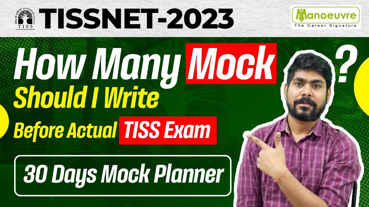 TISSNET 2023 - How Many Mock Should I Write Before Actual TISS Exam ? | 30 Days Mock Planner