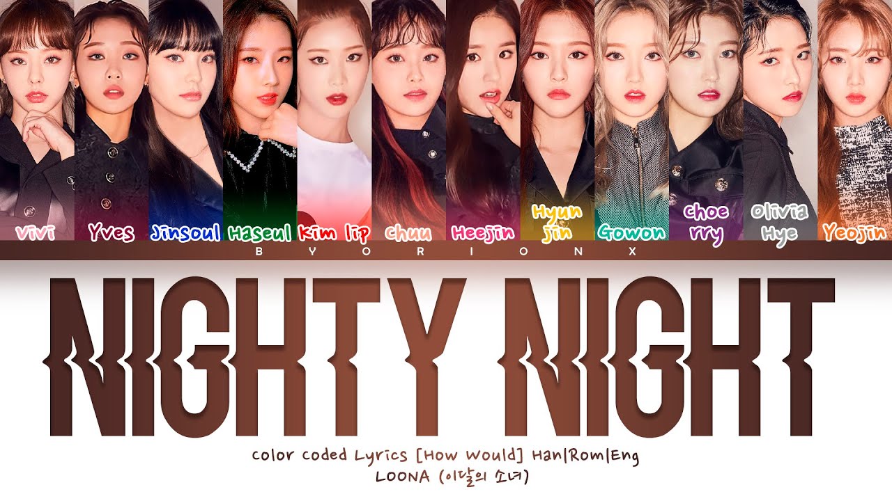 How Would LOONA (이달의 소녀) sing 'Nighty Night' Original by Everglow | 15K Special (2/2)