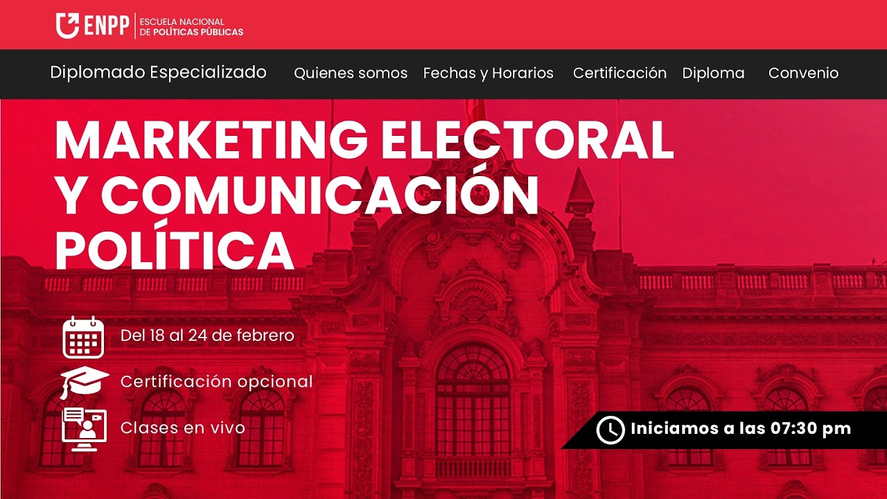 C15| 2026 DIPLOMADO ESPECIALIZADO EN MARKETING ELECTORAL Y COMUNICACIÓN POLÍTICA | S3