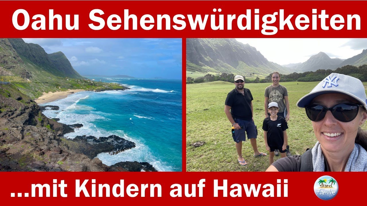 Oahu Sehenswürdigkeiten | Highlights mit Kindern auf Hawaiis bevölkerungsreichster Insel