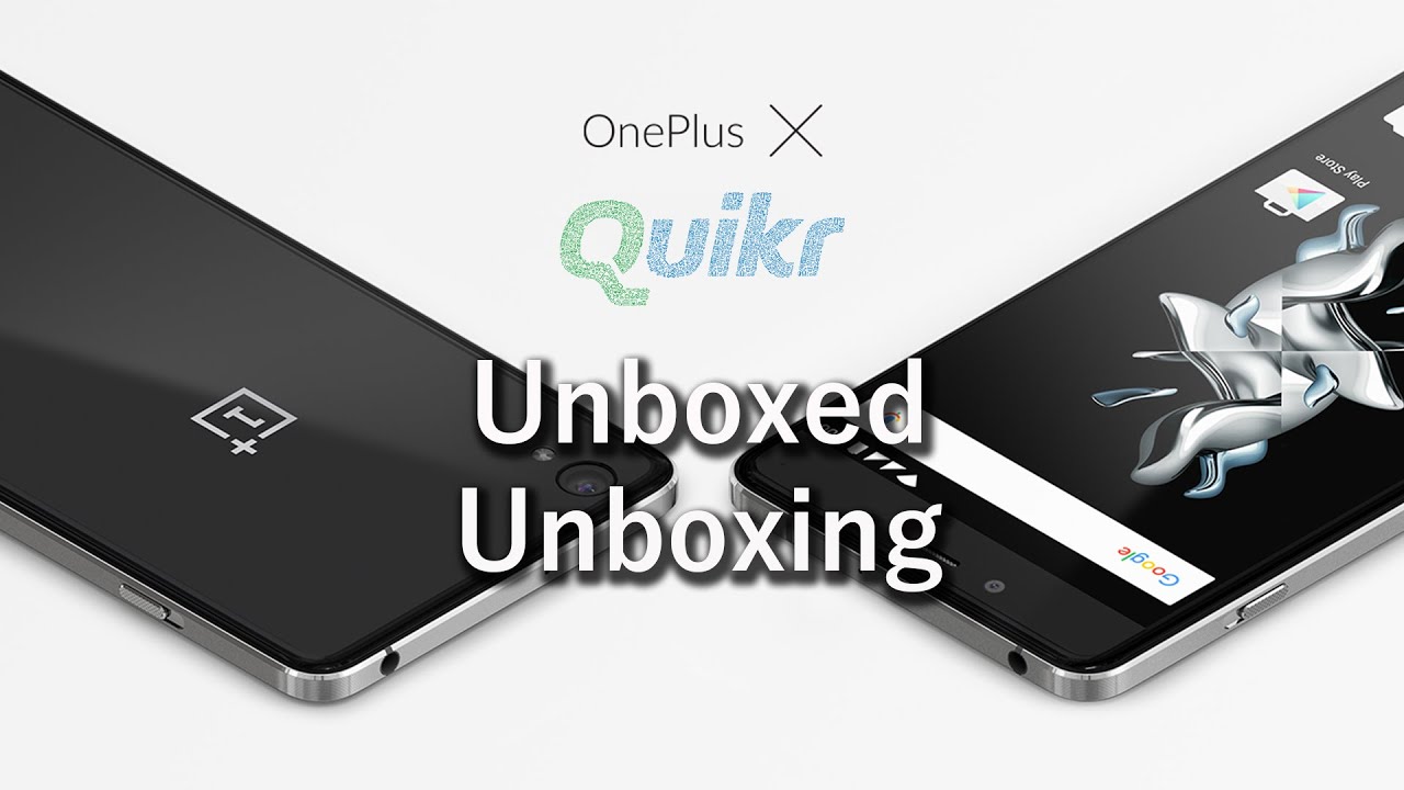 Quikr Unboxed Phone OnePlus X Unboxing & Overview In Hindi