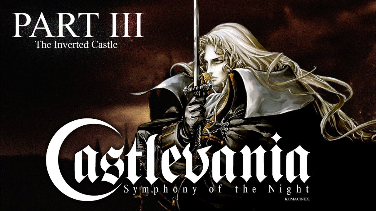 Castlevania : Symphony of the Night | PART III