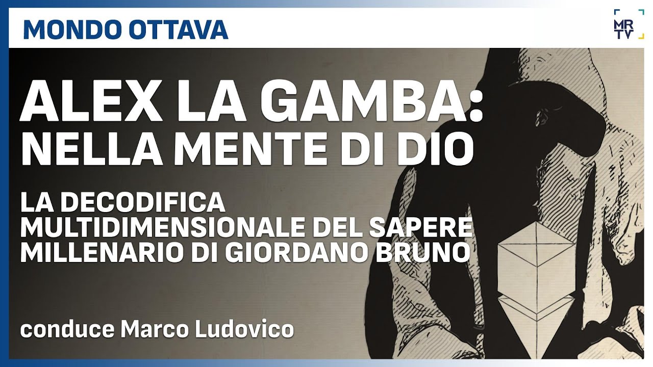 Nella Mente di Dio con Alex La Gamba - Speciale Mondo Ottava