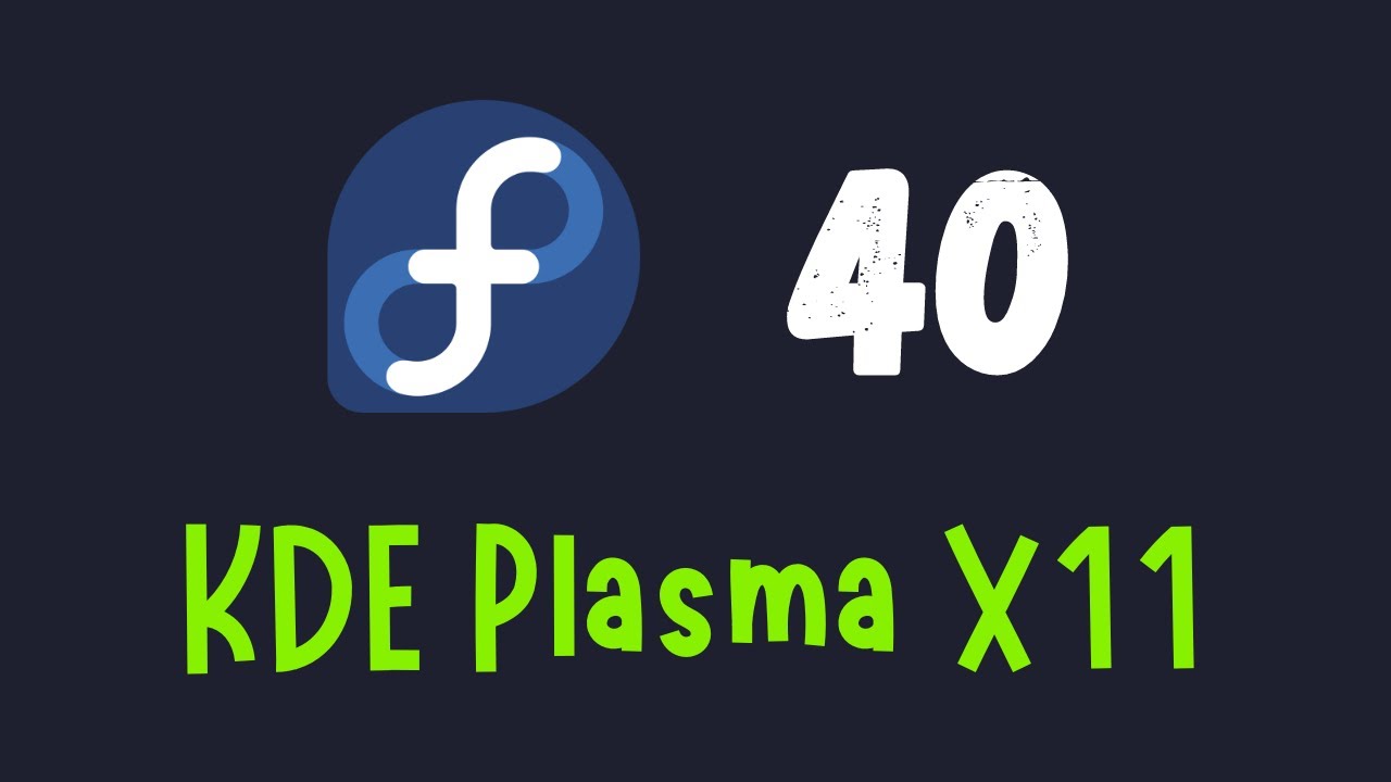 Как установить KDE Plasma X11 на Fedora 40