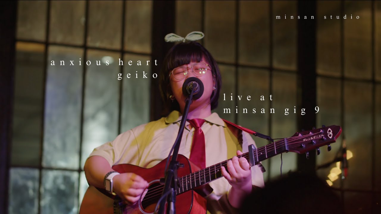 geiko - Anxious Heart | Live @ Minsan Gig