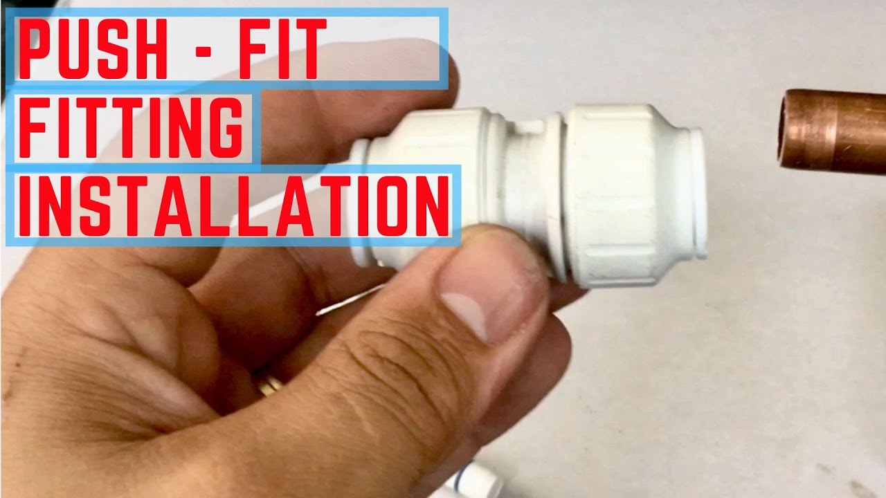 How to use a push fit fitting