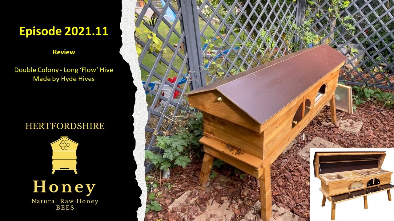 Episode: 2021.11  Review Hyde Hives  - Double Long 'Flow' Hive