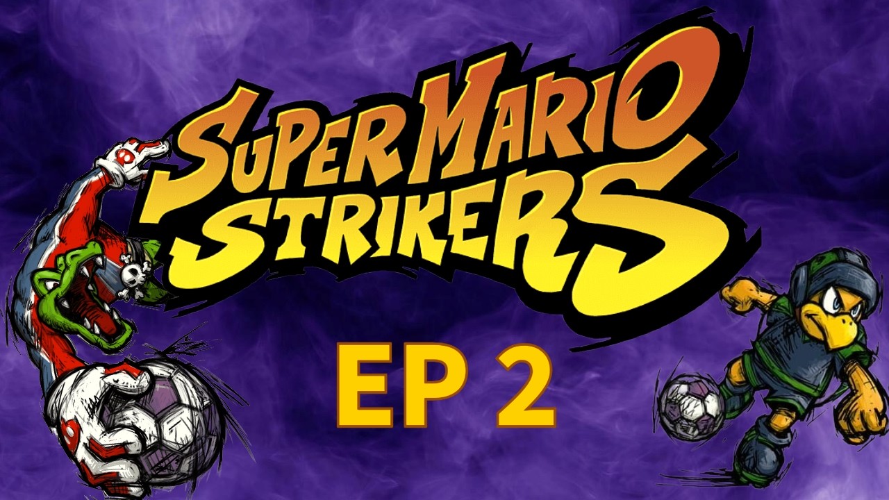 Mario Strikers Ep2 | No words at all