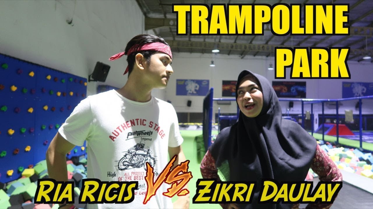Ria Ricis VS Zikri Daulay - TRAMPOLINE PARK! siapa yang menang??