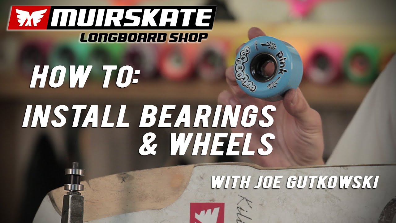 How To: Install Bearings and Wheels with Joe Gutkowski | MuirSkate Longboard Shop