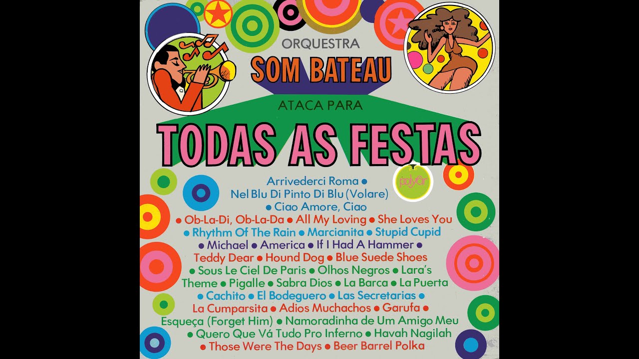 ORQUESTRA SOM BATEAU - "ATACA PARA TODAS AS FESTAS" (1976, LP COMPLETO, FULL STEREO HQ) *INÉDITO*