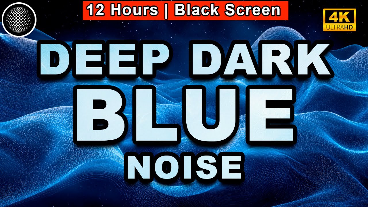Deep Dark Blue Noise | Best Sleep Sounds for Tinnitus | Noise for Sleep, Healing, Relaxation, Focus