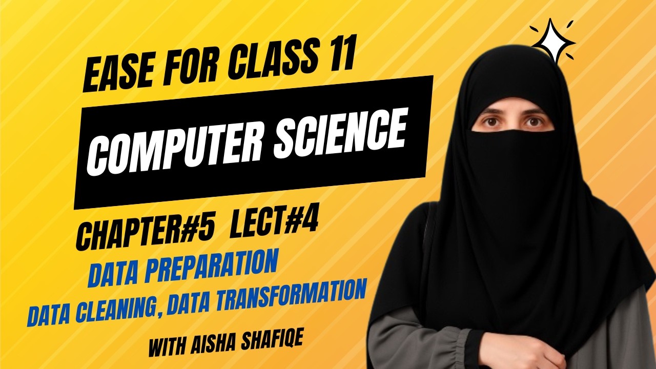 Chapter#5-Lecture#4-Data  Preparation I Data Cleaning I Data Transformation I First Year | Computer