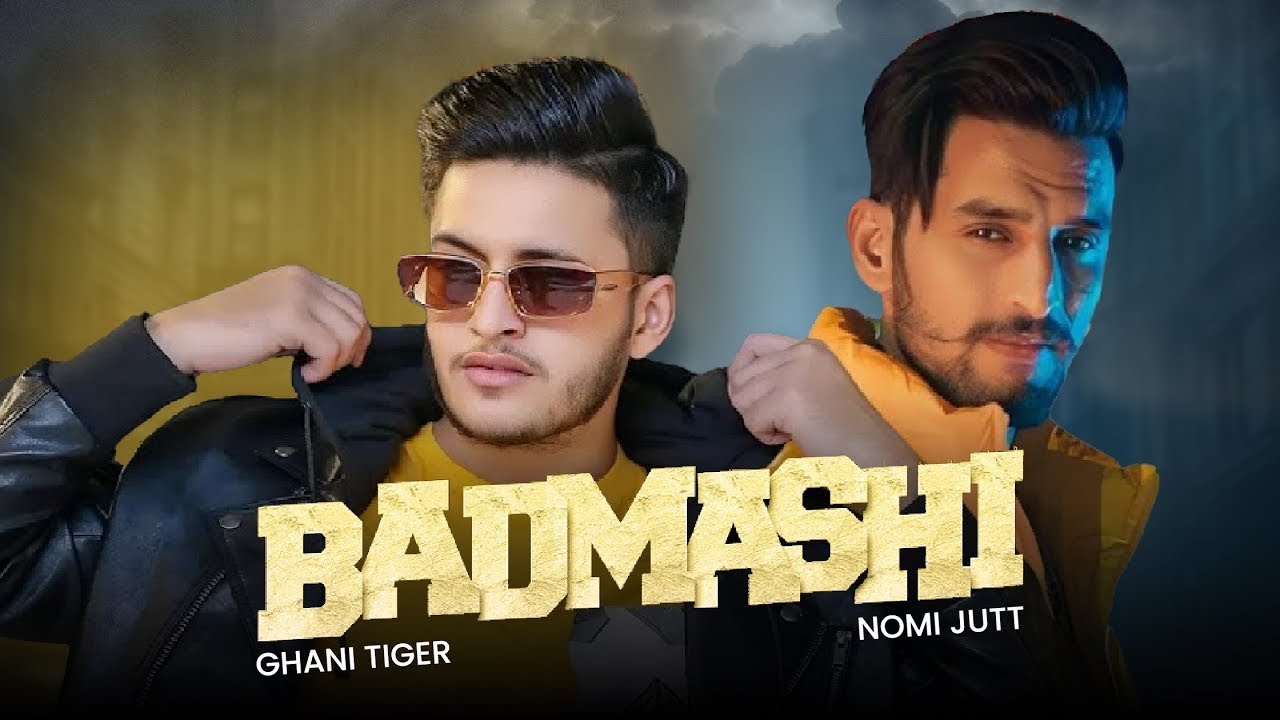 Badmashi - @NOMIJUTTMUSIC x Ghani Tiger | @zpmusic_official | 
