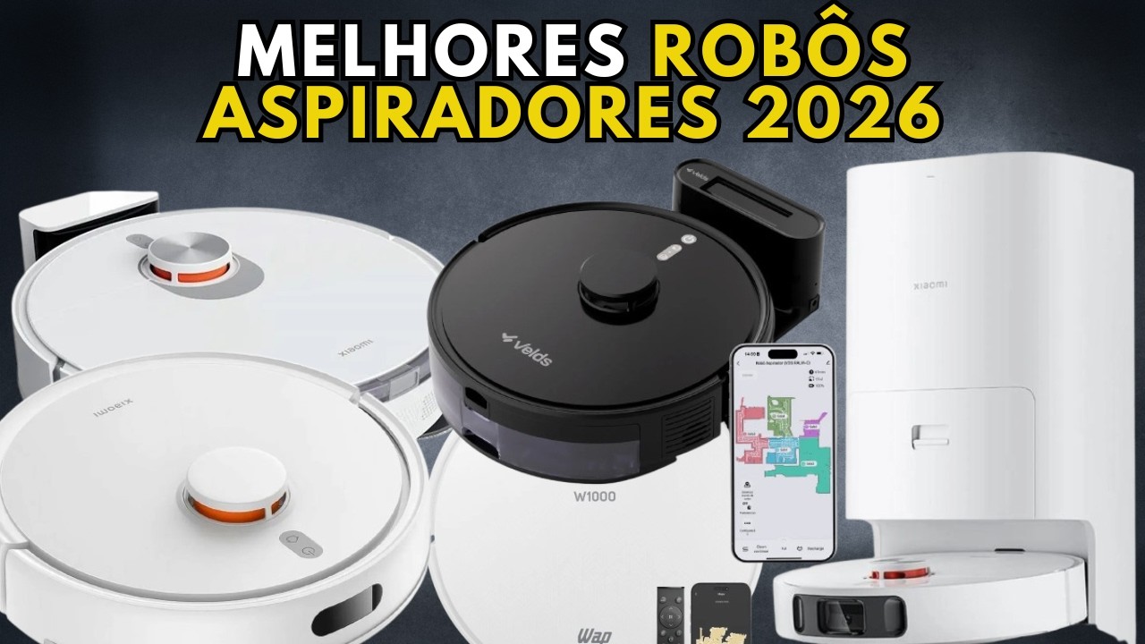Os melhores ROBÔS ASPIRADORES de 2026 (não compre antes de assistir este vídeo)