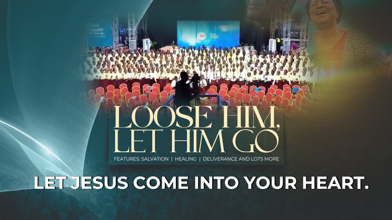 Let Jesus Come Into Your Heart by DCLM Edo Choir || Day 2 || Loose Him, Let Him Go || GCK