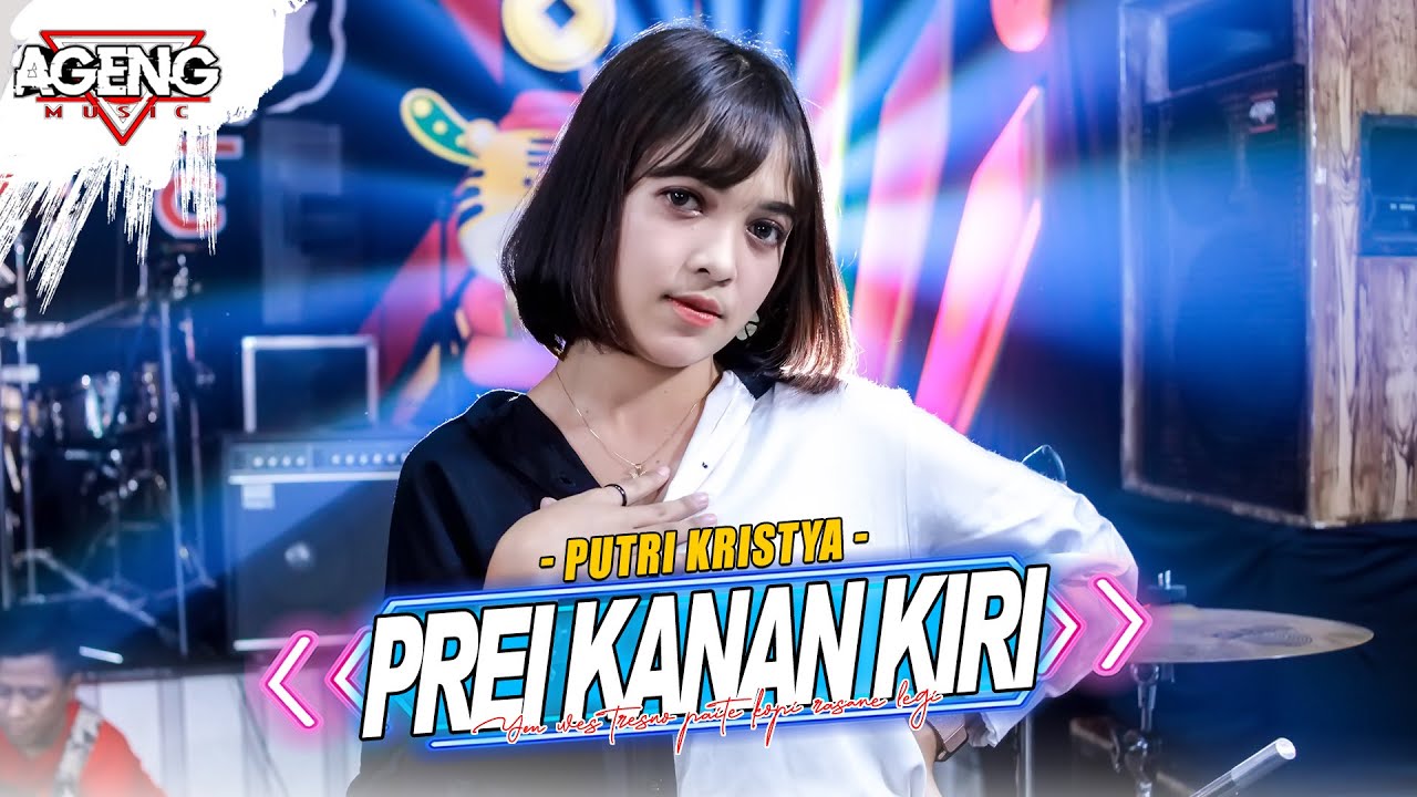 PREI KANAN KIRI - Putri Kristya ft Ageng Music (Official Live Music)