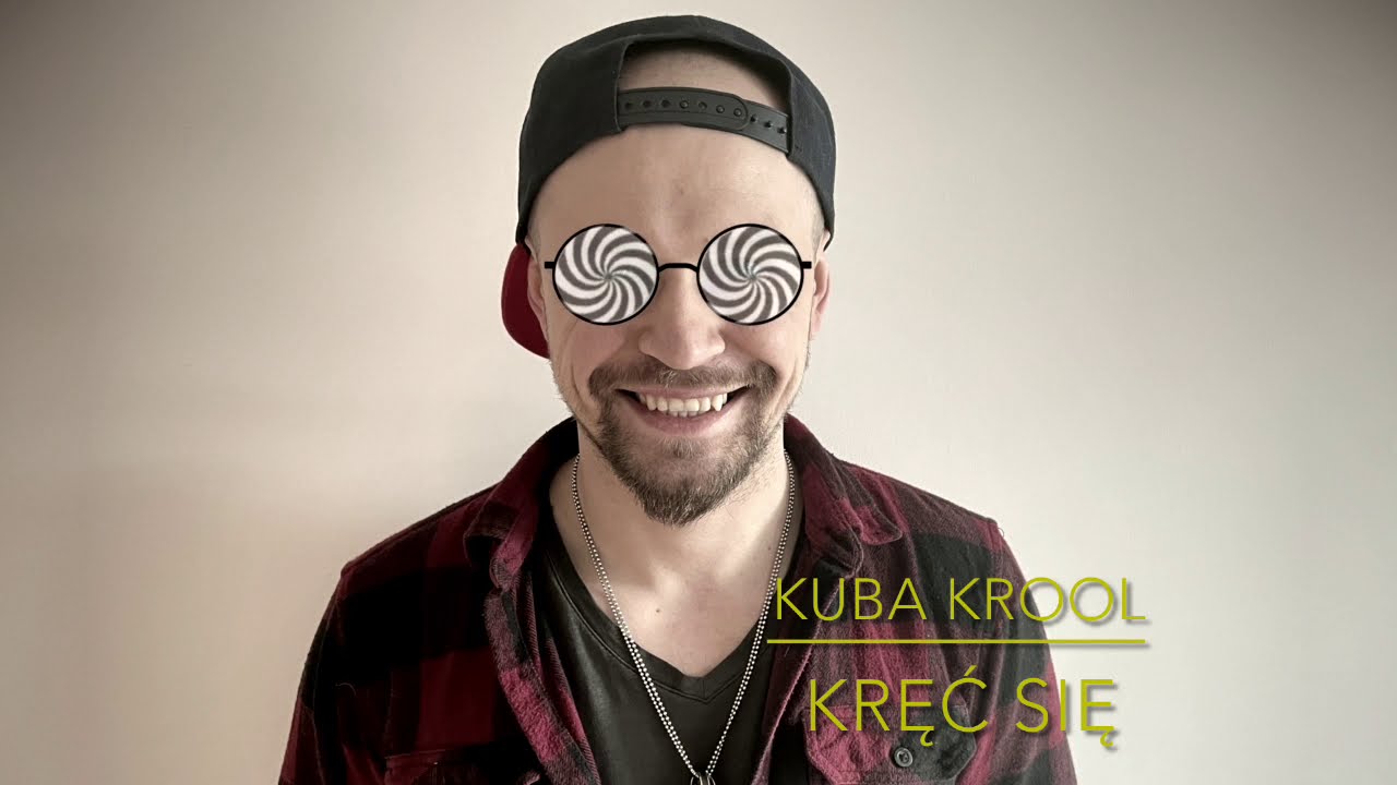 Kuba Krool - Kręć się