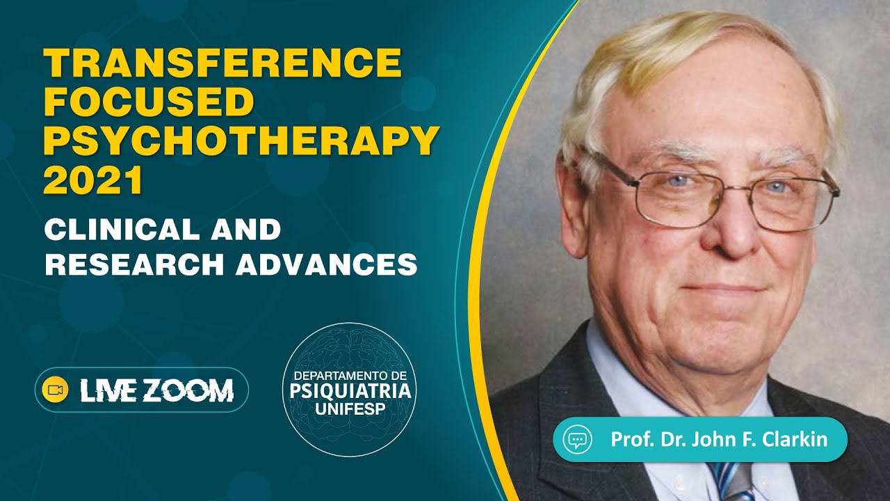 Transference Focused Psychotherapy 2021: Clinical and Research Advances
