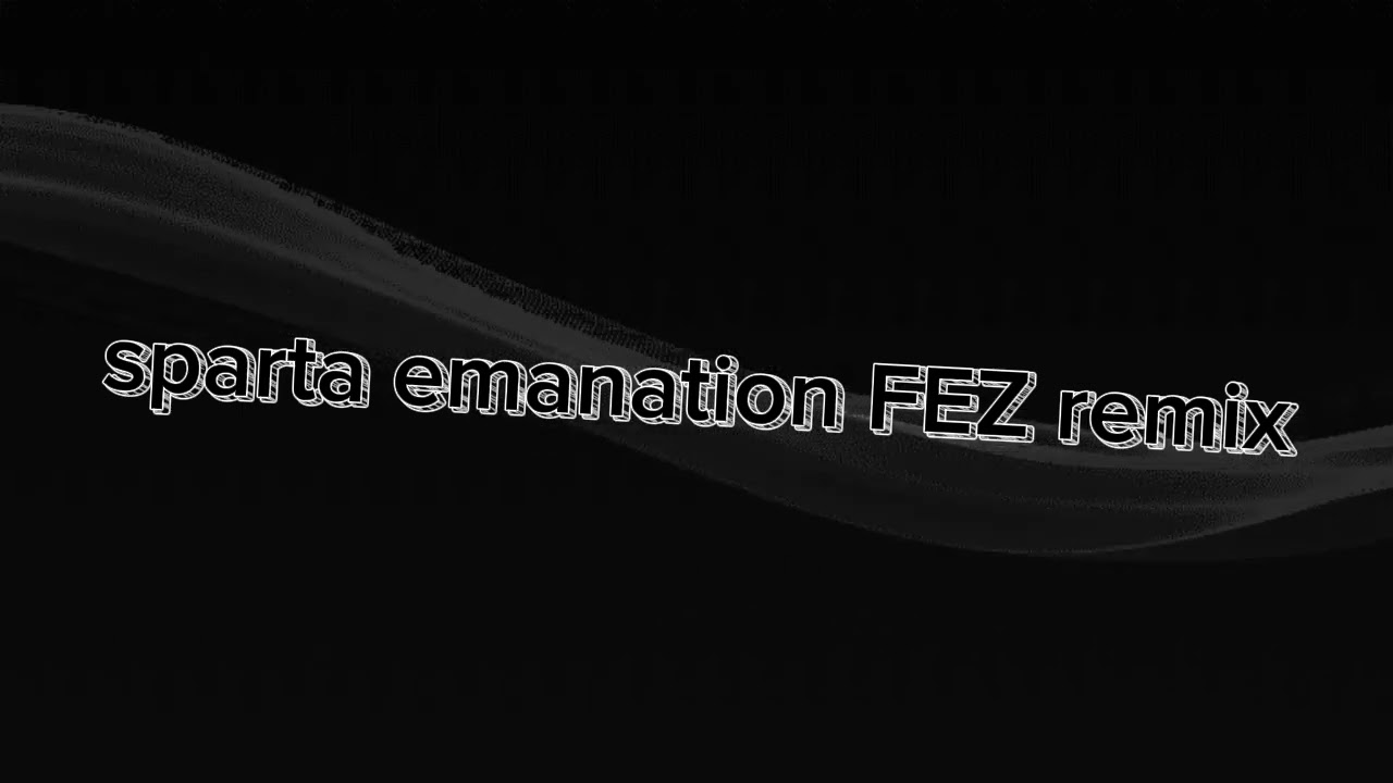 SPARTA EMANATION FEZ BASE