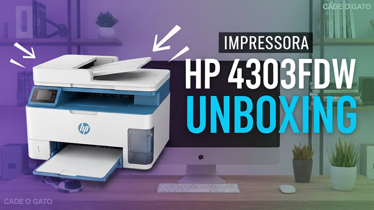 Unboxing Impressora HP 4303fdw