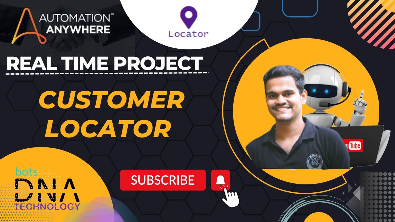 A360 Real Time Project |Customer Locator Bot for DNA Website using Automation Anywhere A360