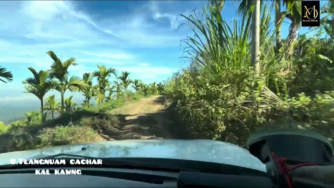 B.Tlangnuam Cachar kal kawng pui rem rem tak a ni | Kolalian to Cachar Zion kawng a tlang ta👍🏻
