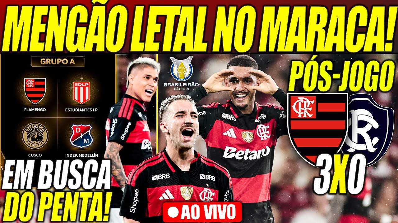 MENGÃO SEGUE SENDO LETAL NO MARACA! ADVERSÁRIOS DA LIBERTADORES DEFINIDO!