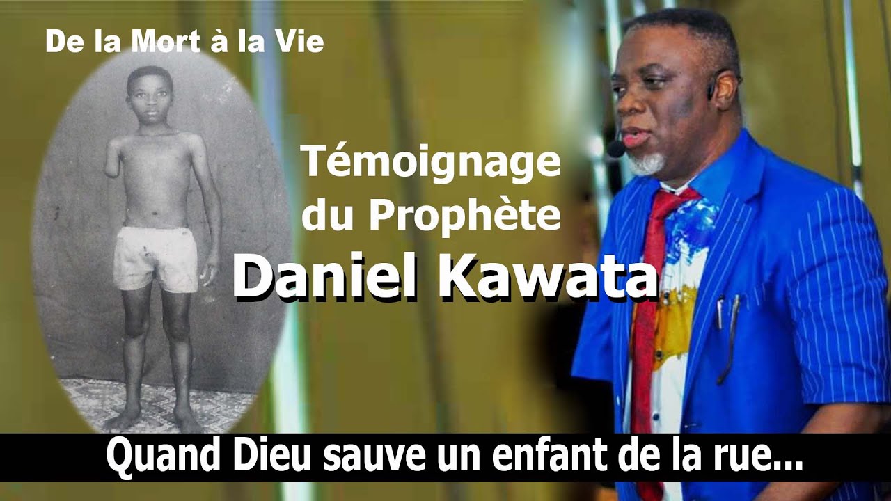 Témoignage Prophète Daniel Kawata, ex enfant de la rue Partie 1 [VHS]