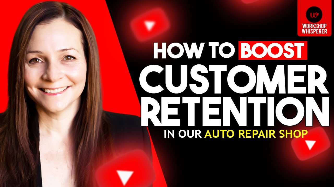 How To Boost Customer Retention | Live Training For Auto Repair Shops.