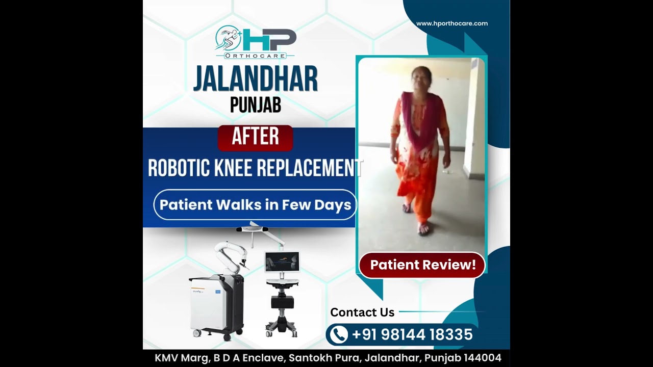 Robotic Knee Replacement Hospital in Jalandhar, Punjab | Best Knee Replacement Surgery in Jalandhar