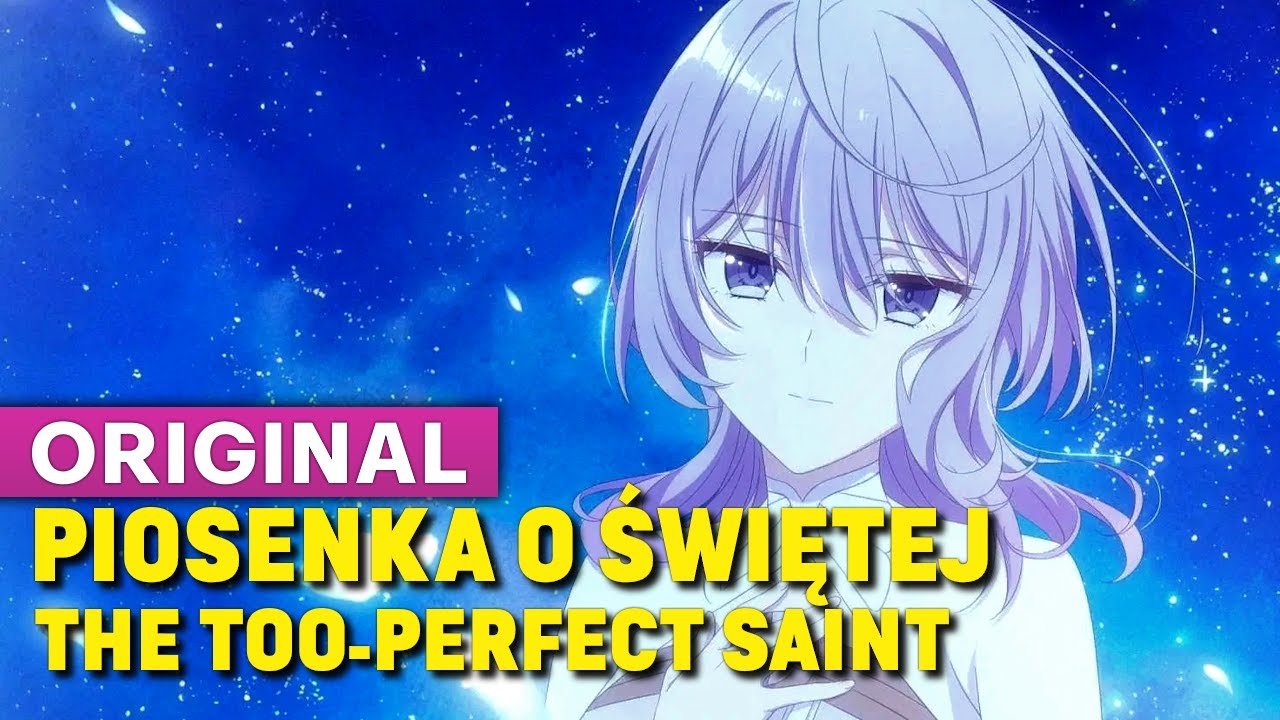 Philia Adenauer x Oswald Parnacorta - The too-perfect saint (Muzyka Anime)