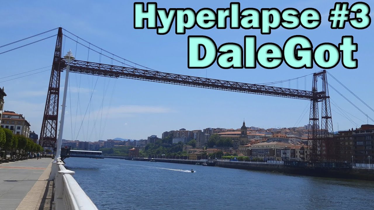 **Vizcaya Bridge (Puente Colgante), Getxo/Portugalete, Spain** **DaleGot Hyperlapse #3, 1/3**