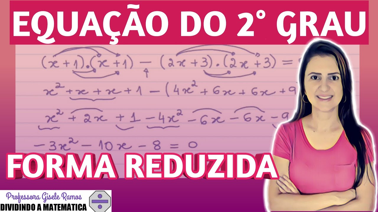 Forma reduzida da equação do 2° grau