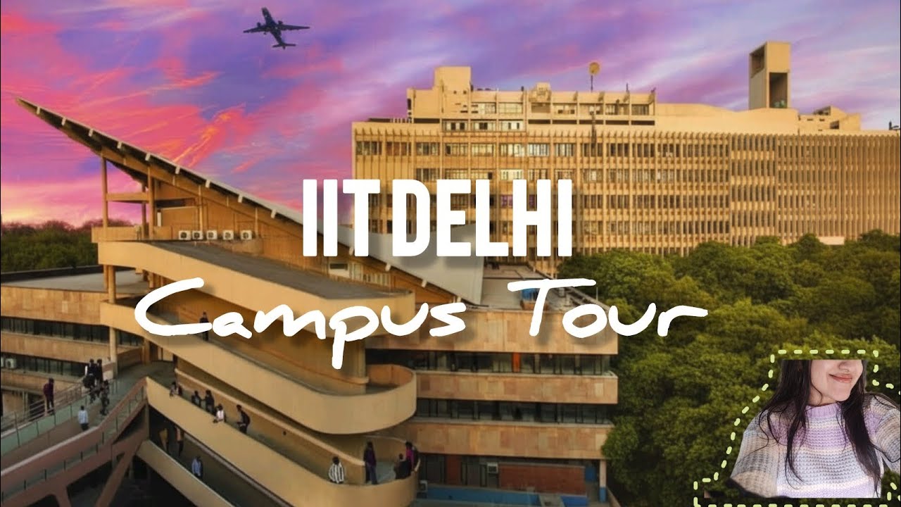 IIT Delhi Campus Tour 🎓 | Life at IIT Delhi 🧿