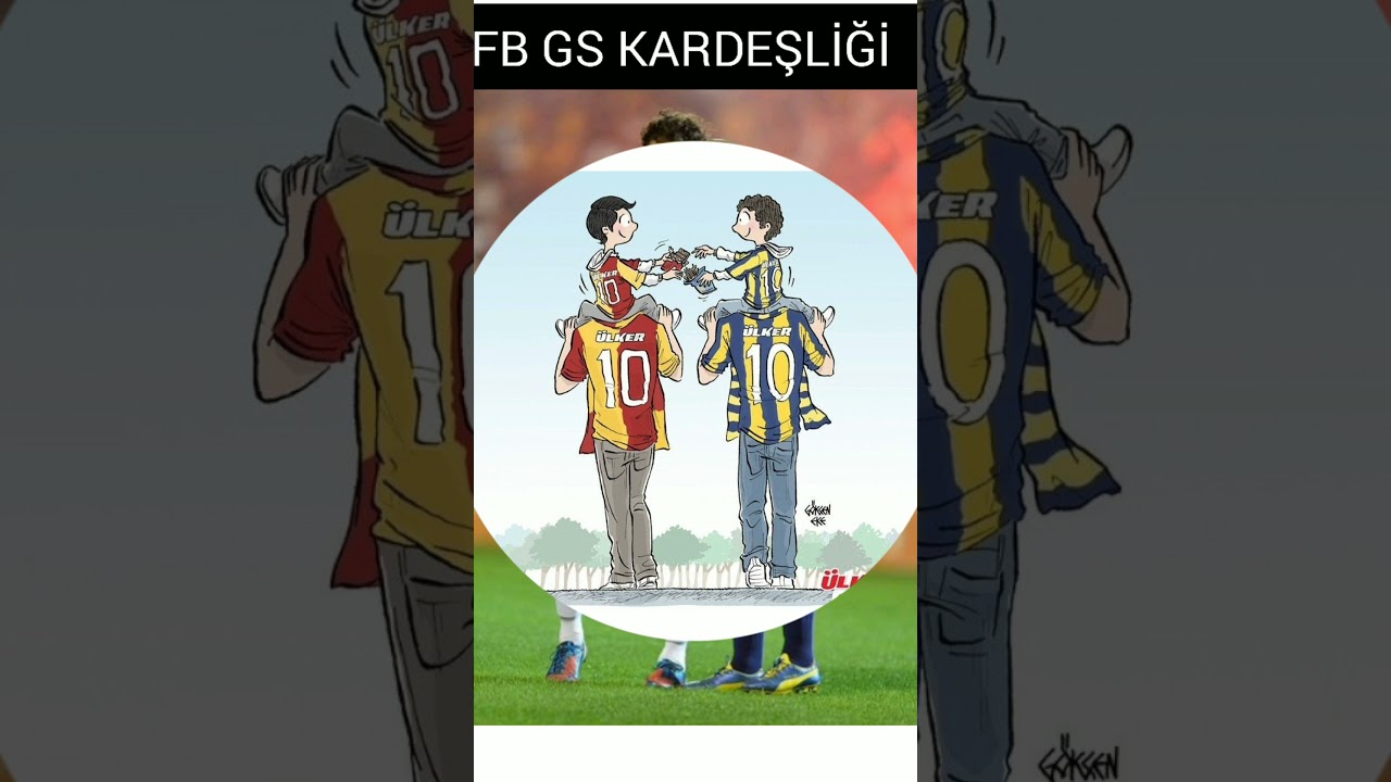 FB GS KARDEŞLİĞİ