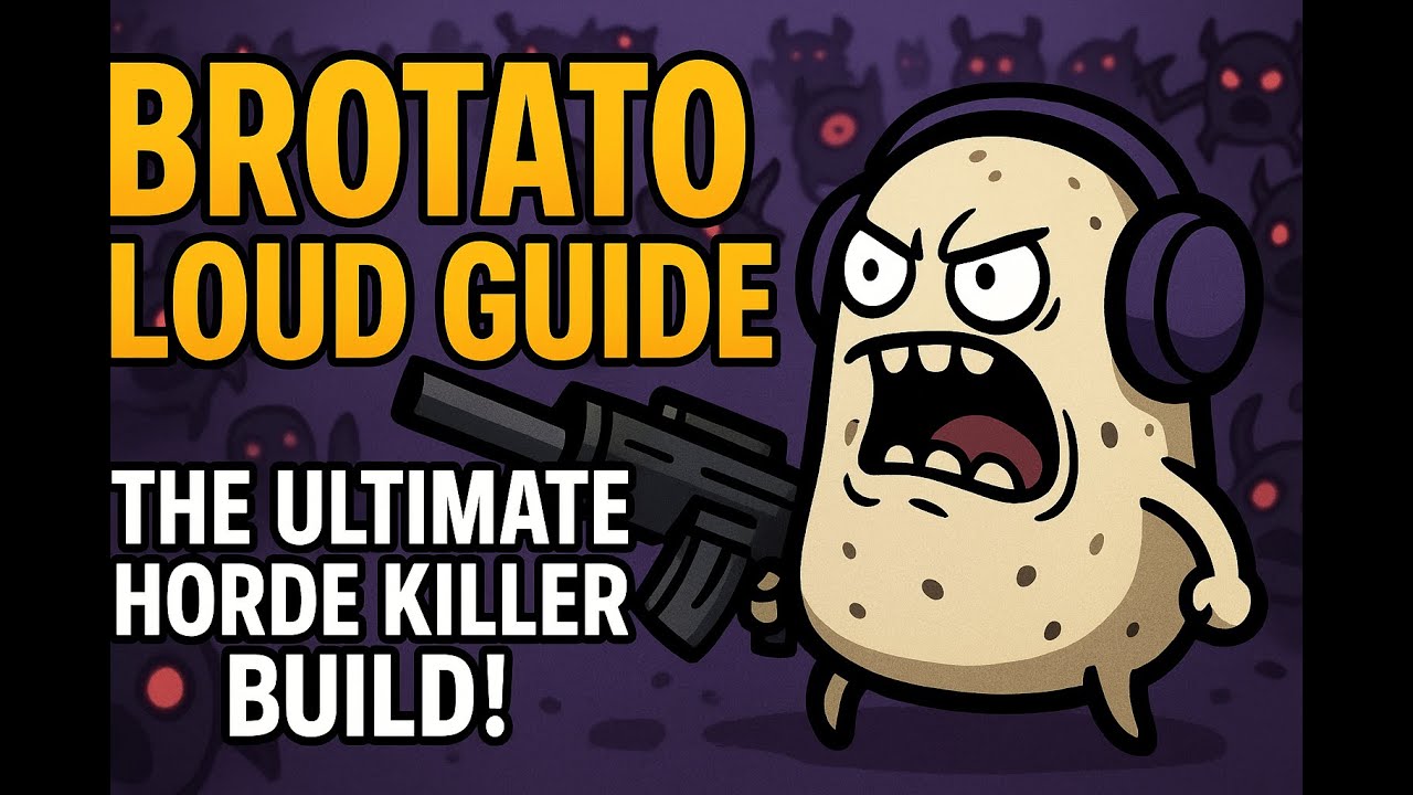Brotato LOUD Guide – The Ultimate Horde Killer Build!